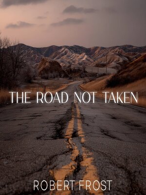 cover image of The Road Not Taken